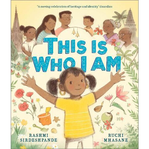 This is Who I Am by Rashmi Sirdeshpande Paperback Book