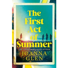 First Act of Summer by Joanna Glen Hardcover Book