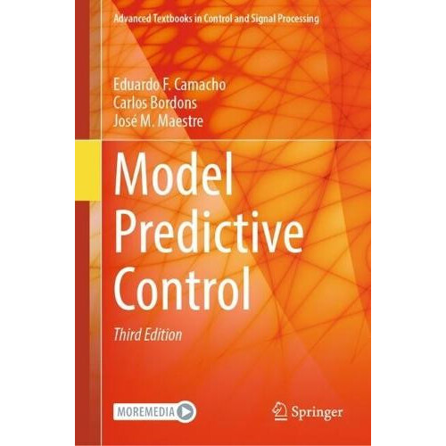 Model Predictive Control by Jose M. Maestre Hardcover Book