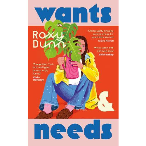 Wants and Needs by Roxy Dunn Hardcover Book