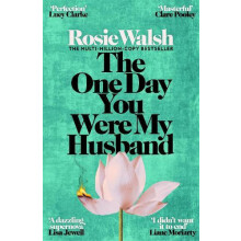 One Day You Were My Husband by Rosie Walsh Hardcover Book