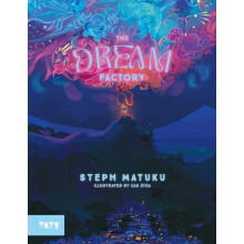 Dream Factory by Steph Matuku Hardcover Book
