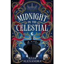 Midnight on the Celestial by Julia Alexandra Hardcover Book