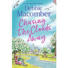 Chasing the Clouds Away The uplifting and heartwarming romance from th