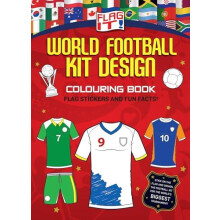 FLAG IT WORLD FOOTBALL KIT PB by HarperCollins Childrens Books Paperba