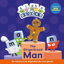 Gingerbread Man An Interactive Alphablocks Storybook by Alphablocks Pa
