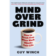 Mind Over Grind by Guy Winch Paperback Book