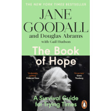 The Book of Hope A Survival Guide for an Endangered Planet by Jane Goo