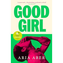 Good Girl Shortlisted for the Womens Prize for Fiction 2025 by Aria Ab