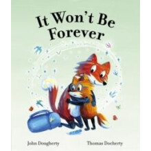 It Wont Be Forever by John Dougherty Paperback Book