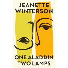 One Aladdin Two Lamps by Jeanette Winterson Hardcover Book
