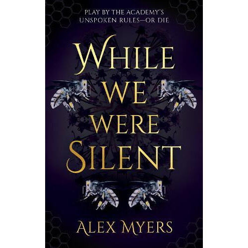 While We Were Silent by Alex Myers Hardcover Book