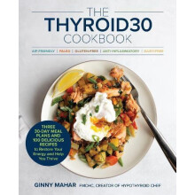 THYROID30 Cookbook by Ginny Mahar Paperback Book