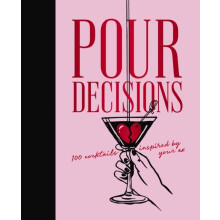 Pour Decisions by Editors of Cider Mill Press Hardcover Book