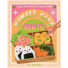 Kawaii Caf Bento Classic and Fun Bentos to Make at Home by Yuko Hardco