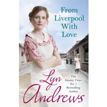 From Liverpool With Love by Lyn Andrews Paperback Book