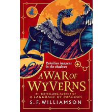 WAR OF WYVERNSLANGUAGE OF2 HB by S. F. Williamson Hardcover Book