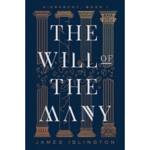 Will of the Many by James Islington Hardcover Book