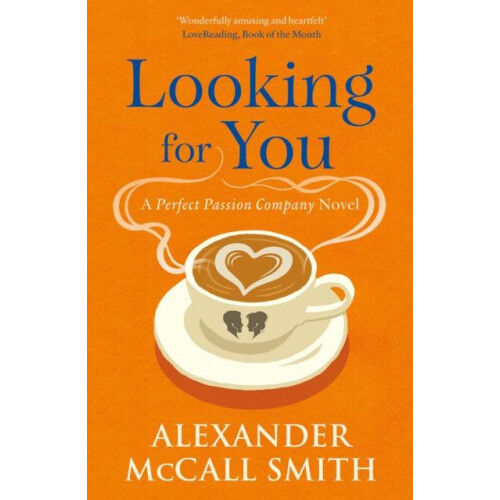 Looking for You by Alexander McCall Smith Paperback Book