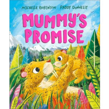 Mummys Promise by Michelle Robinson Paperback Book