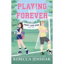Playing with Forever by Rebecca Jenshak Paperback Book