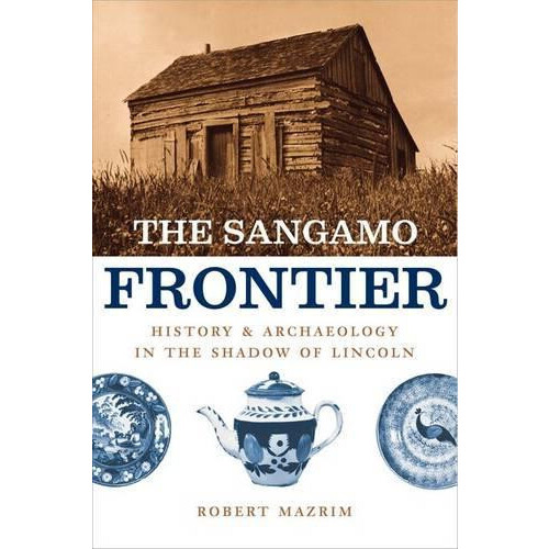 Sangamo Frontier by Robert Mazrim Hardcover Book