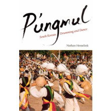 Pungmul by Nathan Hesselink Hardcover Book