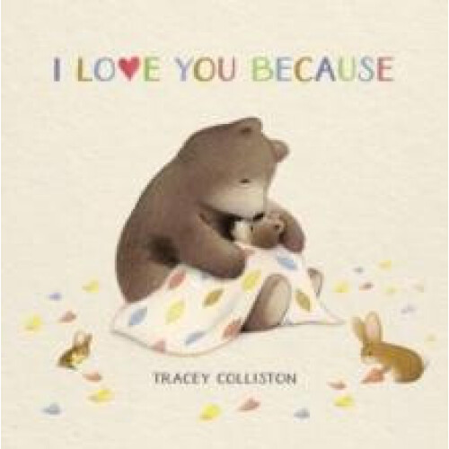 I Love You Because by Tracey Colliston Paperback Book