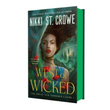 West of Wicked by Nikki St. Crowe Hardcover Book