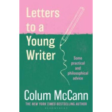 Letters to a Young Writer by Colum McCann Paperback Book