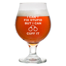 Verre à bière belge de 47 cl (16 oz) en forme de tulipe, verre à pied. « Je ne peux pas guérir la bêtise, mais je peux la menotter. » Blague