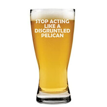 Beer Pilsner Glass Funny Design 15 oz