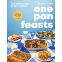 One Pan Feasts by Dominic Franks Hardcover Book