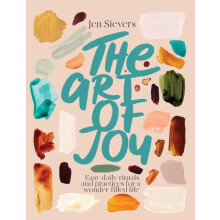 Art of Joy by Jen Sievers Paperback Book