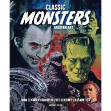 Classic Monsters Modern Art 20th Century Horror in 21st Century Illust