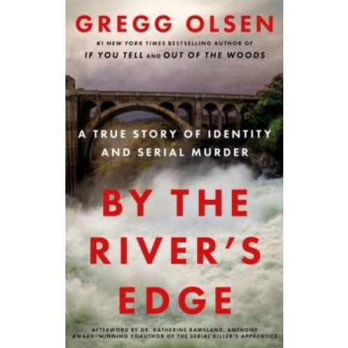 By the Rivers Edge by Gregg Olsen Paperback Book