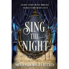 Sing the Night by Megan Jauregui Eccles Hardcover Book