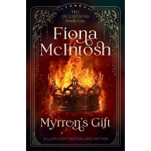 Myrrens Gift by Fiona McIntosh Paperback Book