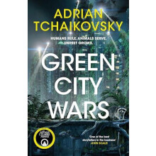 Green City Wars by Adrian Tchaikovsky Hardcover Book