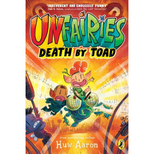 Unfairies Death by Toad by Huw Aaron Paperback Book