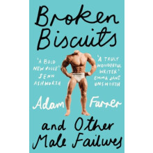 BROKEN BISCUITS PB And other male failures by Adam Farrer Paperback Bo