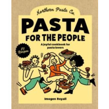 Pasta for the People by Imogen Royall Hardcover Book