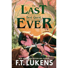Last Best Quest Ever by F.T. Lukens Paperback Book