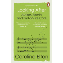 Looking After by Caroline Elton Paperback Book