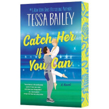 Catch Her If You Can UK A Novel by Tessa Bailey Paperback Book