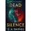 Dead Silence by S.A. Barnes Hardcover Book 1