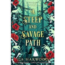 Steep and Savage Path by JJA Harwood Paperback Book