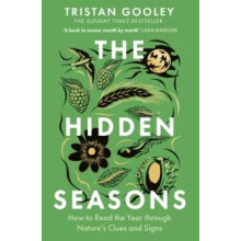Hidden Seasons by Tristan Gooley Paperback Book
