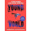 Young World The explosive debut YA thriller from a bestselling author 1