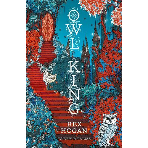 Owl King by Bex Hogan Paperback Book